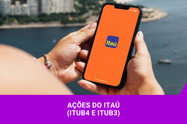 Ações da Itaú - Os Melhores Investimentos