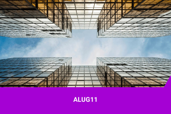 ALUG11 - Os Melhores Investimentos