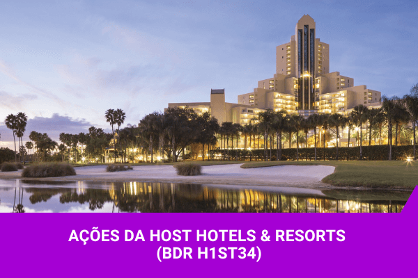 Ações da Host Hotels e Resorts - Os Melhores Investimentos