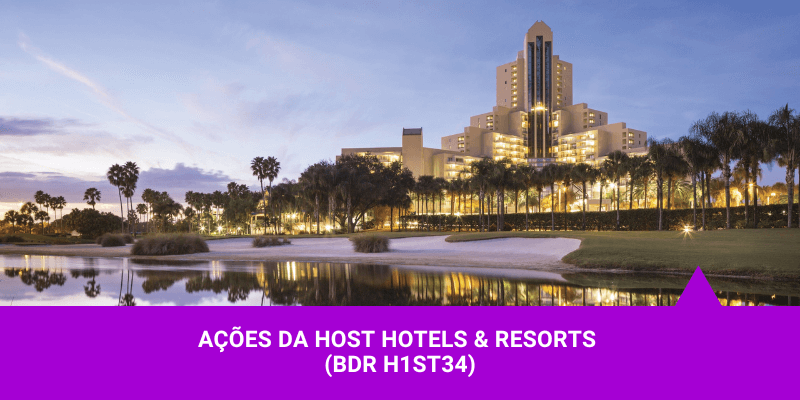 Ações da Host Hotels e Resorts - Os Melhores Investimentos