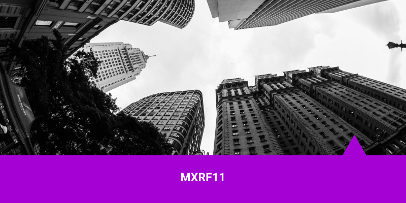 MXRF11 – Os Melhores Investimentos MXRF11 - Os Melhores Investimentos