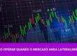Como operar com o mercado laterizado - Os Melhores Investimentos